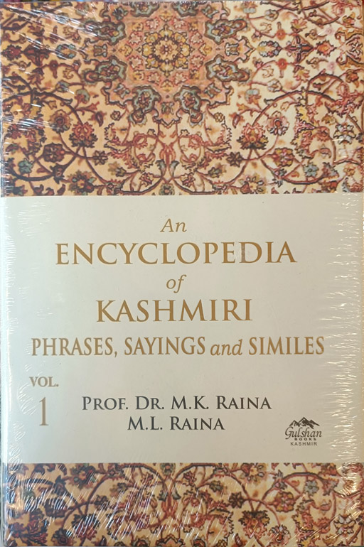 An Encyclopedia Of Kashmiri Phrases, Sayings And Similes